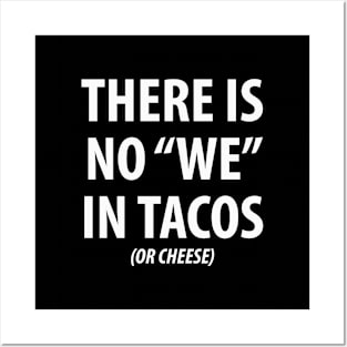 Tacos or Cheese Posters and Art